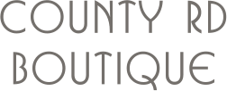 COUNTY RD BOUTIQUE